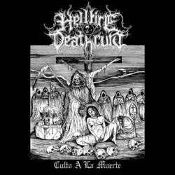 Hellfire Deathcult : Culto a la Muerte